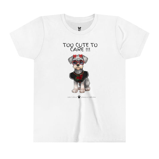 Too Cute To Care ! Youth Tee